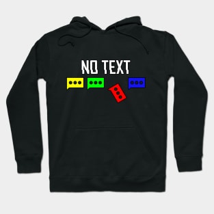 no text message Hoodie